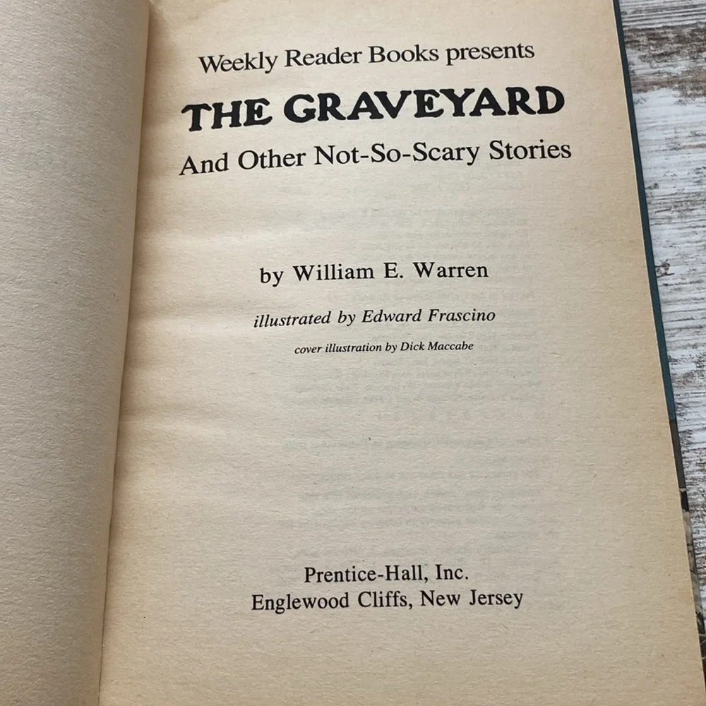 The Graveyard And Other Not So Scary Stories by William E. Warren Hardcover 1984